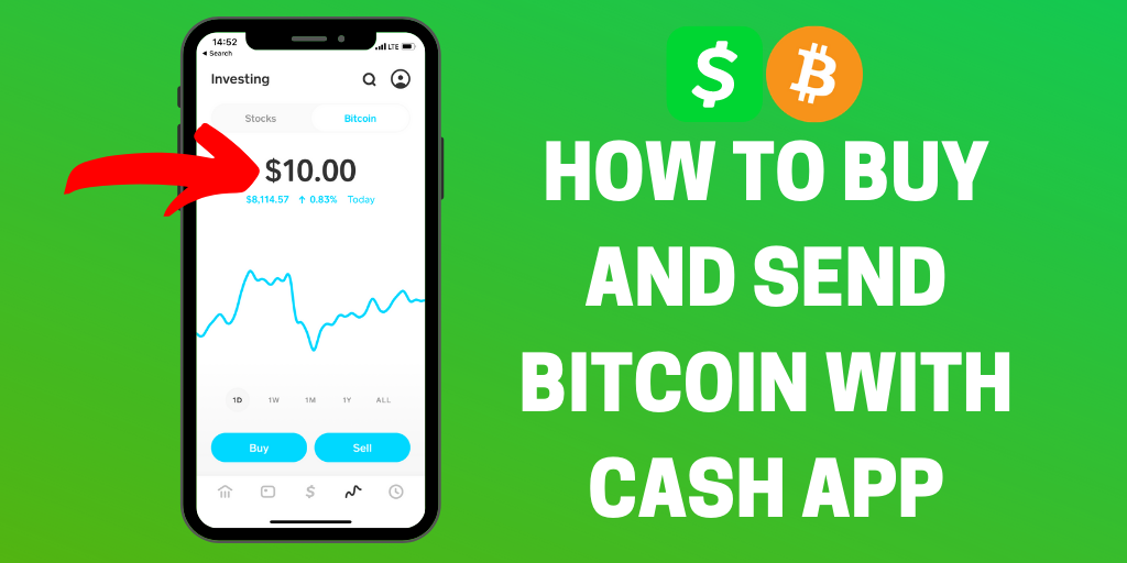 How to Buy and Send Bitcoin with Cash App